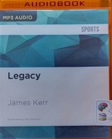 Legacy written by James Kerr performed by Saul Reichlin on MP3 CD (Unabridged)